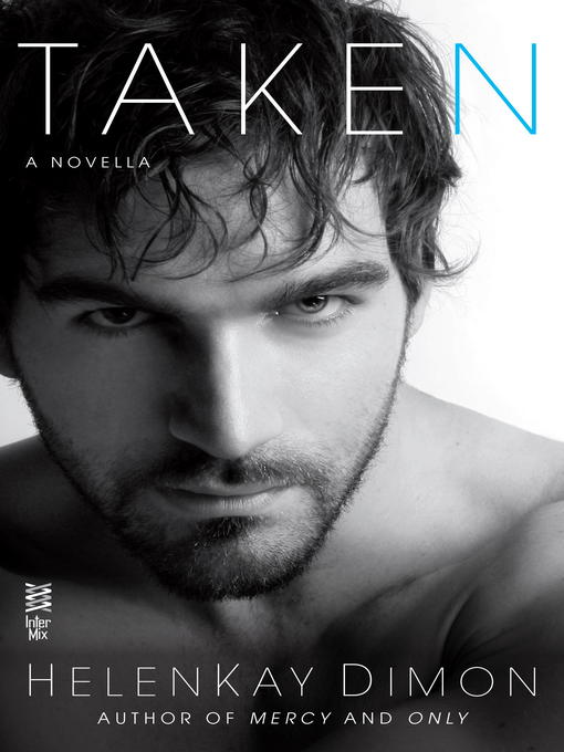 Title details for Taken by HelenKay Dimon - Available